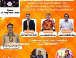 FISIP Unsrat Tuan Rumah Forum Alumni BEM se Sulut, Bahas Hukum dan Politik