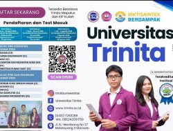 Ayo Bergabung Dengan Universitas Trinita, Pendaftaran Segera Ditutup 30 Maret 2026